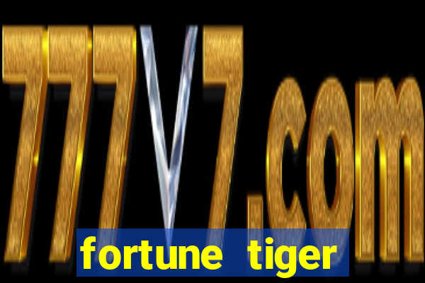 fortune tiger deposito 1 real